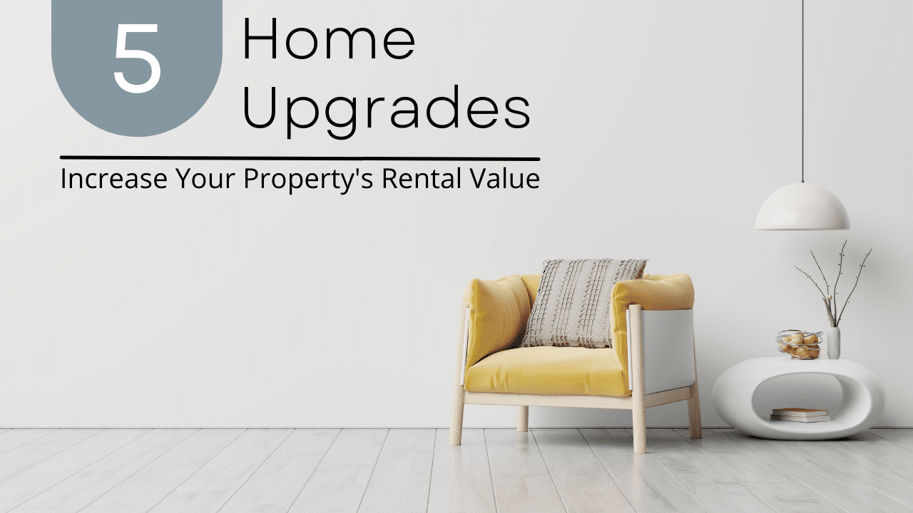 5 Property Upgrades To Increase Your Rental Income • Total Restore