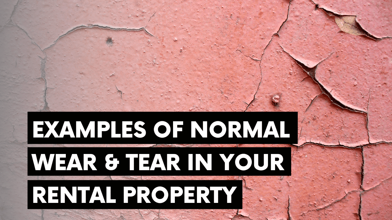 Examples Of Normal Wear And Tear In Your Santa Cruz Rental Property